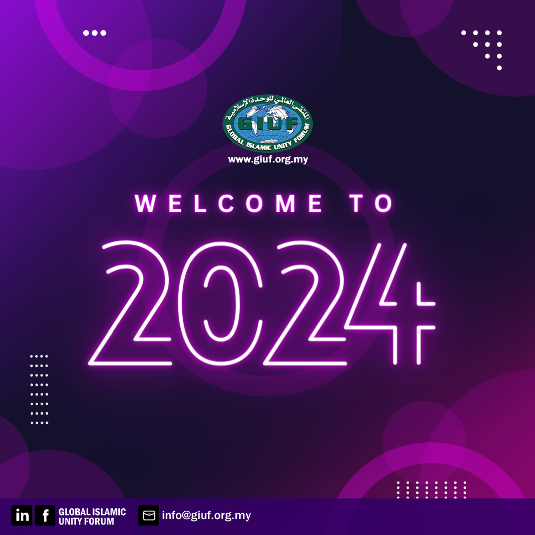 Welcome To 2024 GLOBAL ISLAMIC UNITY FORUM   2024 